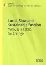 bokomslag Local, Slow and Sustainable Fashion Wool as a Fabric for Change